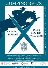 Confrontation de l’élite française au Jumping de l’X !. Du 5 au 8 mai 2016 à Palaiseau. Essonne. 